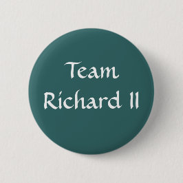 Team Richard II Button