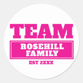 Team rosa personalisierte Familie- oder Teamaufkle Runder Aufkleber
