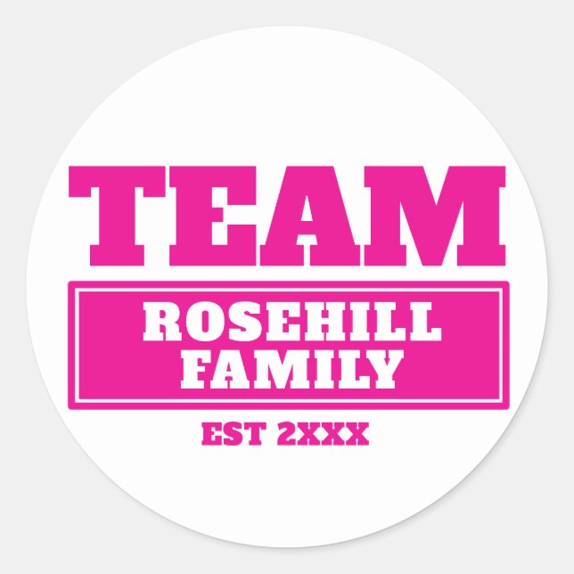 Team rosa personalisierte Familie- oder Teamaufkle Runder Aufkleber (Vorderseite)