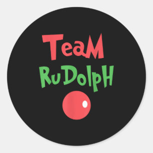 Team Rudolph - Rudolph Das Rote Nasen Rentier Runder Aufkleber