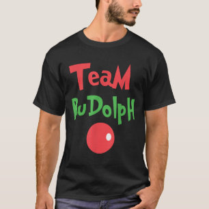 Team Rudolph - Rudolph das rotnasige Rentier T-Shirt