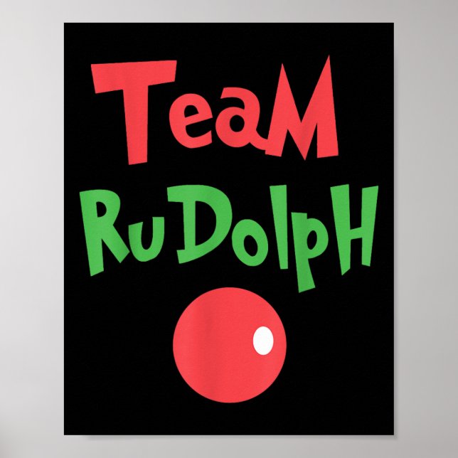 Team Rudolph - Rudolph The Red Nose Reindeer  Poster (Vorne)