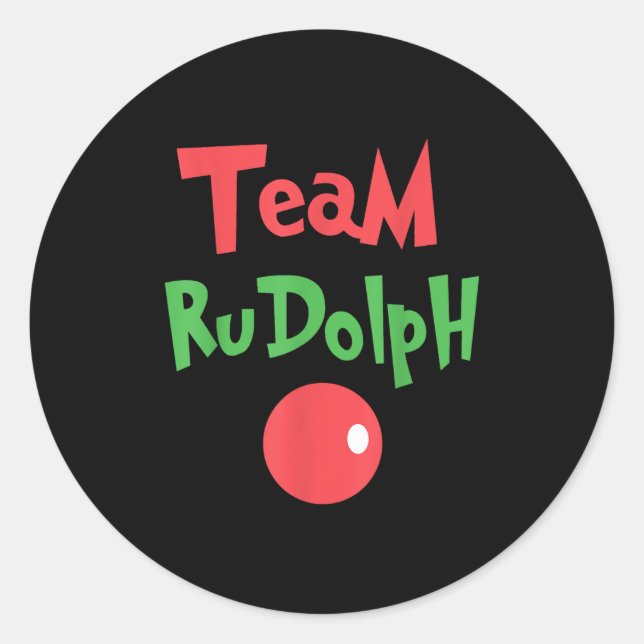 Team Rudolph - Rudolph The Red Nose Reindeer  Runder Aufkleber (Vorderseite)