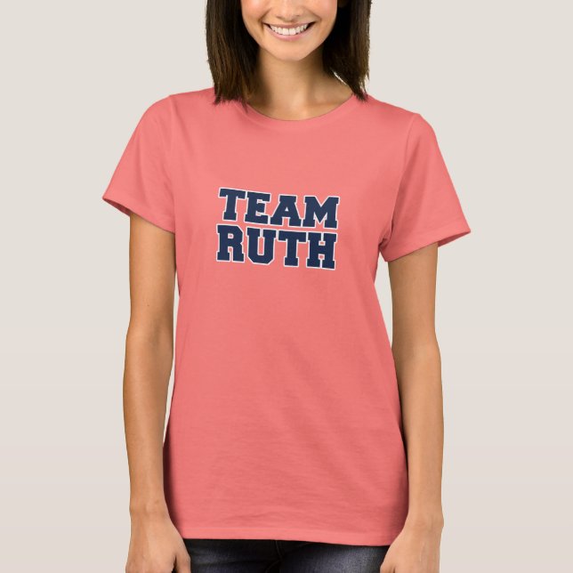 Team Ruth T-Shirt (Vorderseite)