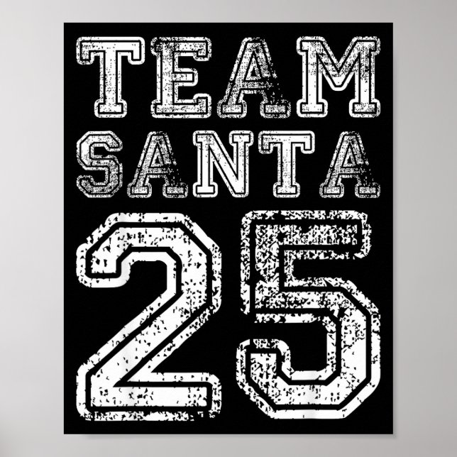Team Santa 2025 Santa Claus Hat Christmas  Poster (Vorne)
