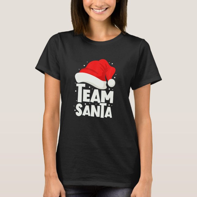 Team Santa Christmas Family Gruppe Match Santa T-Shirt (Vorderseite)