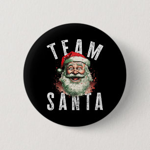 Team Santa Weihnachten Lustiges Xmas Weihnachtsman Button