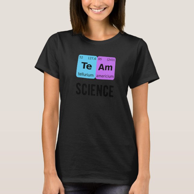 Team Science Student Periodic Table Love Chemist T T-Shirt (Vorderseite)