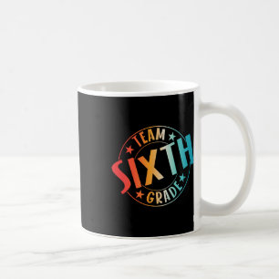 Team Sechstklässler Lehrer Schüler Ck Zur Schule 6 Kaffeetasse