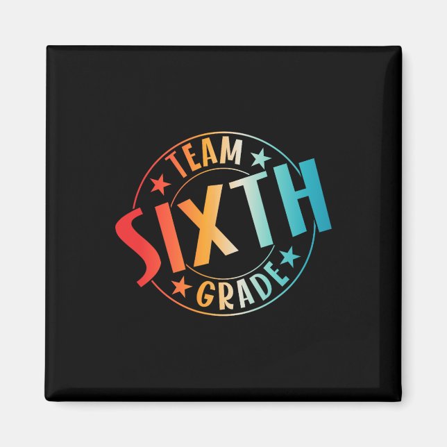 Team Sechstklässler Lehrer Schüler Ck Zur Schule 6 Magnet (Vorne)