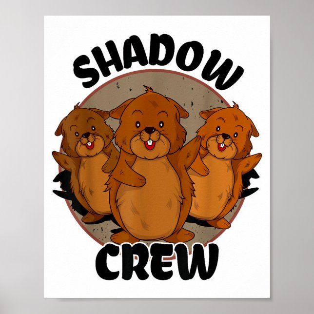 Team Shadow Crew Groundhog Day 2024  Poster (Vorne)