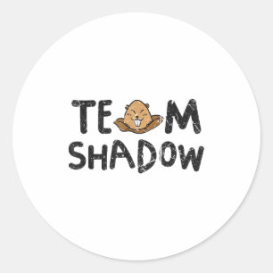 Team Shadow Lustiger Groundhog Day 2024 Runder Aufkleber