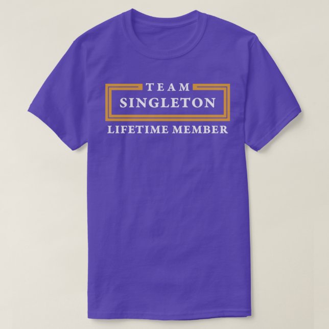 Team Singleton Lifetime Member Name T-Shirt (Design vorne)