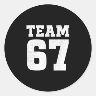 Team Six Seven 6 7 Meme Lustiges Aura 67 T-Shirt F Runder Aufkleber