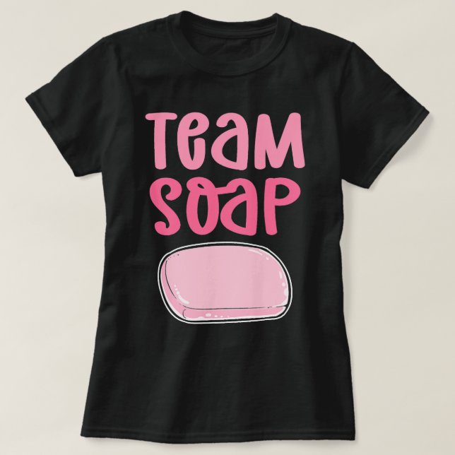 Team Soap. Seife Kochen Verseifung. Soap Makin T-Shirt (Design vorne)