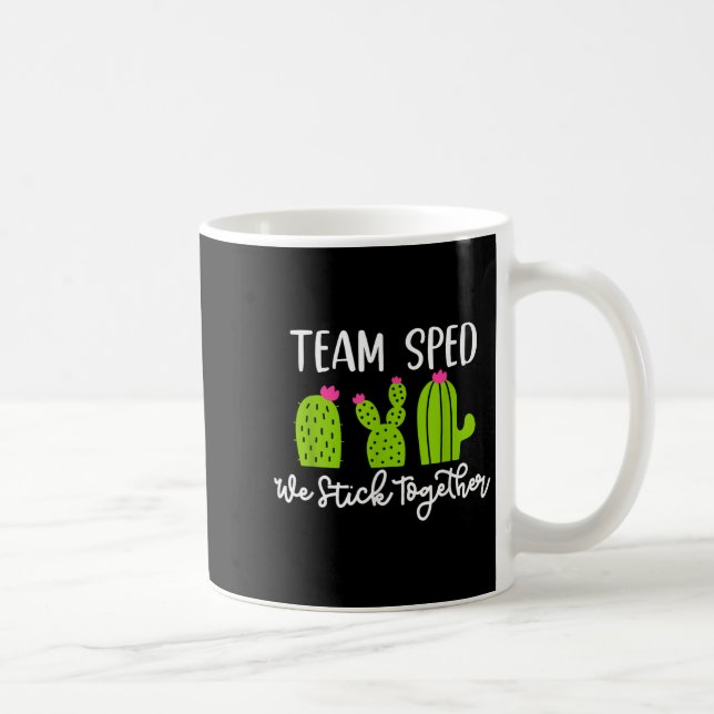 Team Sped We Stick Together Teacher Teaching Men W Kaffeetasse (Rechts)