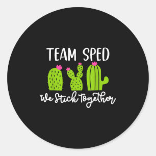 Team Sped Wir Halten Zusammen Lehrer Unterrichten Runder Aufkleber