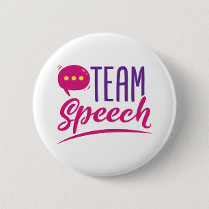 Team Speech SLP Language Pathologist Pathology Button