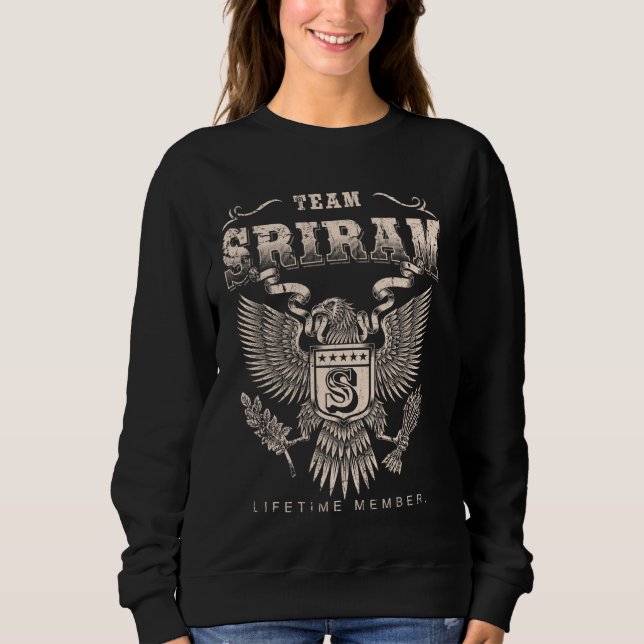 Team Sriram Lifetime Member - Sriram Name Sweatshirt (Vorderseite)