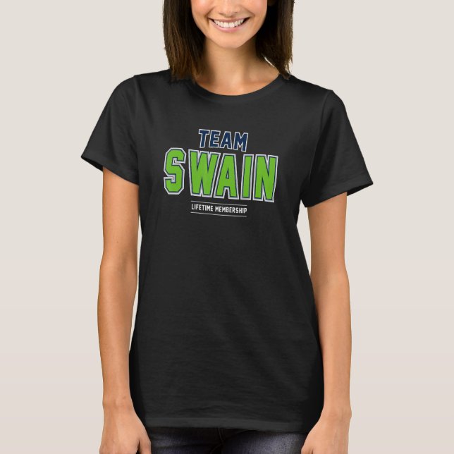 Team Swain stolz Familienname Nachname T-Shirt (Vorderseite)