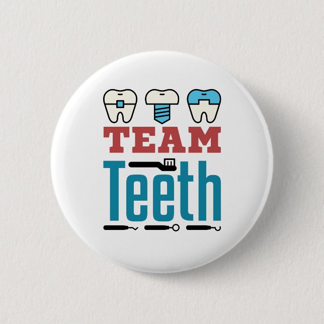 Team Teeth Dental Squad Mitarbeiter Zahnarzthygien Button (Vorderseite)