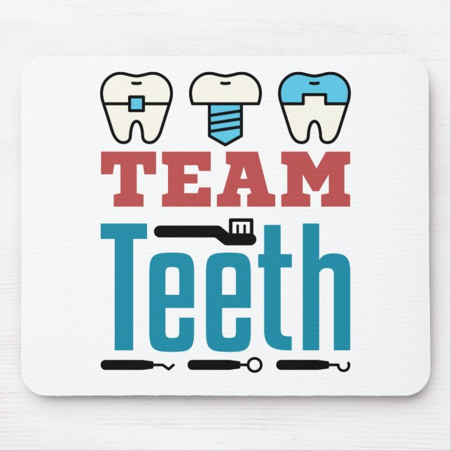Team Teeth Dental Squad Mitarbeiter Zahnarzthygien Mousepad (Vorne)