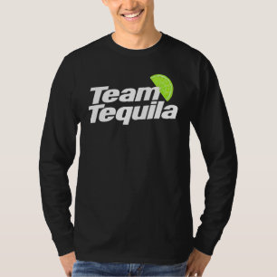 Team Tequila Tequila oder Trinker 2 T-Shirt