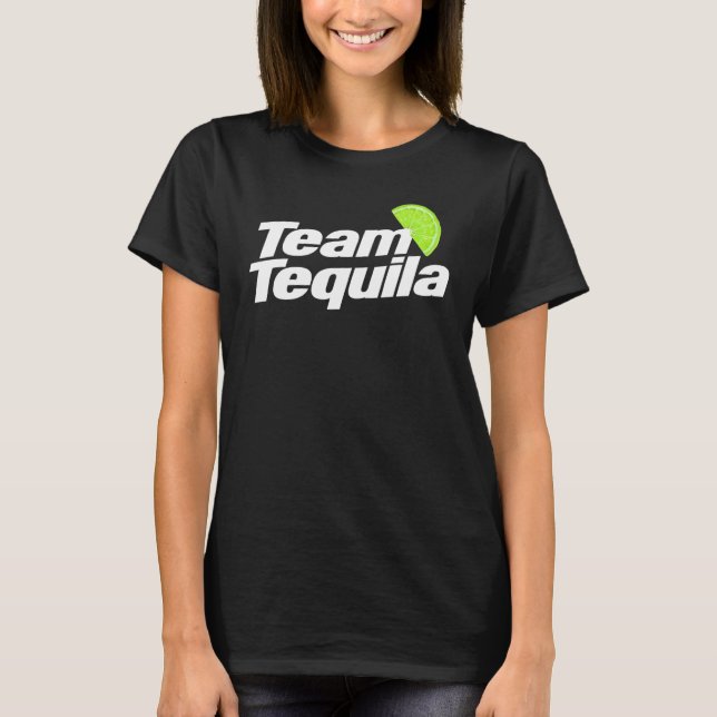 Team Tequila Tequila oder Trinker 2 T-Shirt (Vorderseite)