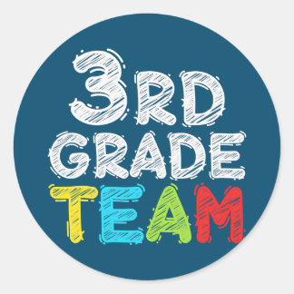 Team Third Grade Lehrer 3. Klasse Zurück zur Schul Runder Aufkleber