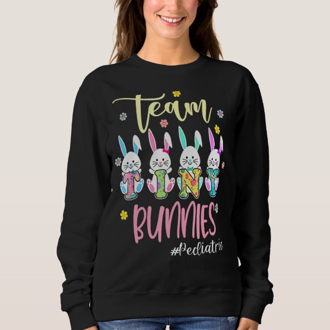 Team Tiny Bunnies Pädiatrische Krankenschwester St Sweatshirt (Vorderseite)