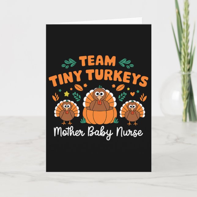 Team Tiny Turkeys Nicu Mutter Byby Happy Thanksgiv Karte (Vorderseite)