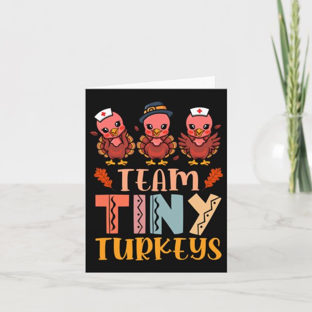 Team Tiny Turkeys Nurse Turkey Erntedank Fall N Karte (Vorderseite)