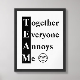 TEAM Together All Annodies Me Typografy Poster