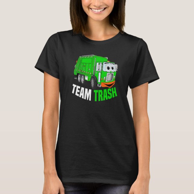 Team Trash Garbage Truck Recycling Garbage Day Tra T-Shirt (Vorderseite)