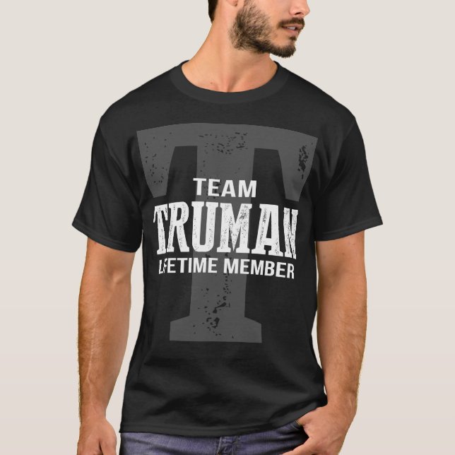 Team TRUMAN Lifetime Mitglied T-Shirt (Vorderseite)