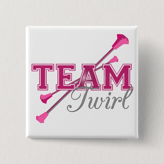 Team Twirl Baton Button (Vorderseite)