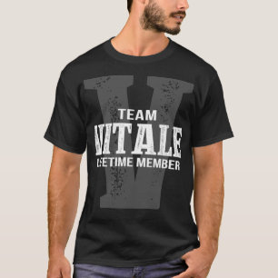 Team VITALE Lifetime Member T-Shirt