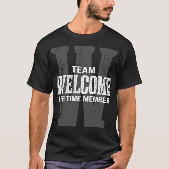 Team WELCOME Lebenszeit Mitglied T-Shirt (Vorderseite)