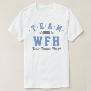 Team WFH PERSONALISIERT T-Shirt