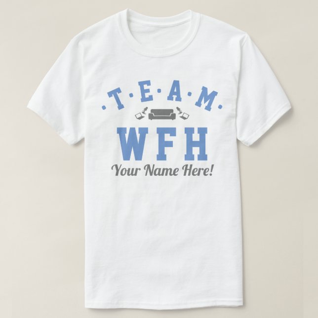 Team WFH PERSONALISIERT T-Shirt (Design vorne)