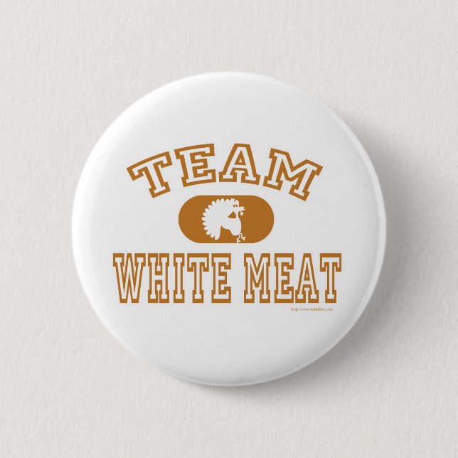 Team White Meat Türkei Button (Vorderseite)