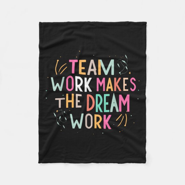Team Work Makes The Dream Work, Motivational Srts  Fleecedecke (Vorderseite)