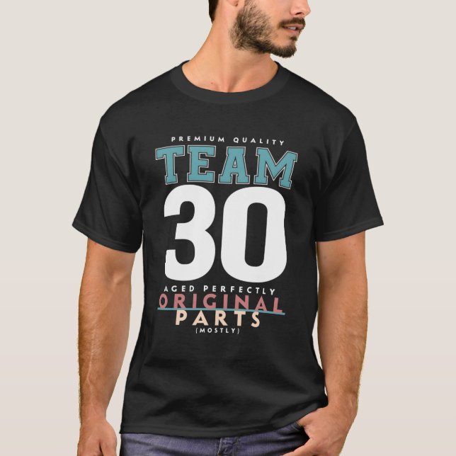 Teamalter 30 T-Shirt (Vorderseite)