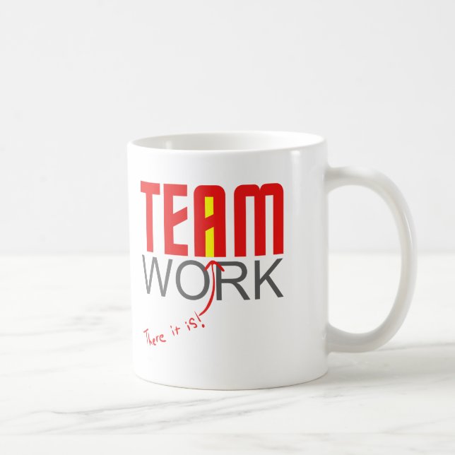 Teamarbeit - dort ist sie! - "ich " kaffeetasse (Rechts)