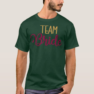 Teambride - Hochzeit und Junggeselinnen-Abschied T-Shirt