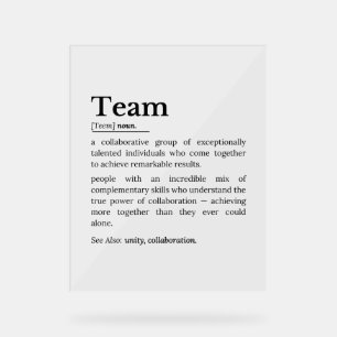Teamdefinition – Die Macht der Zusammenarbeit  Acrylschild
