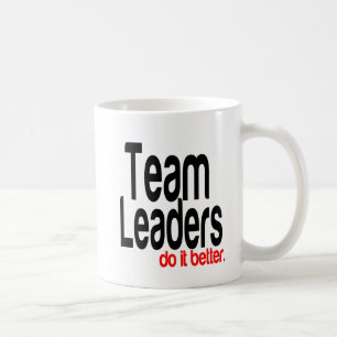 Teamleiter machen es besser kaffeetasse