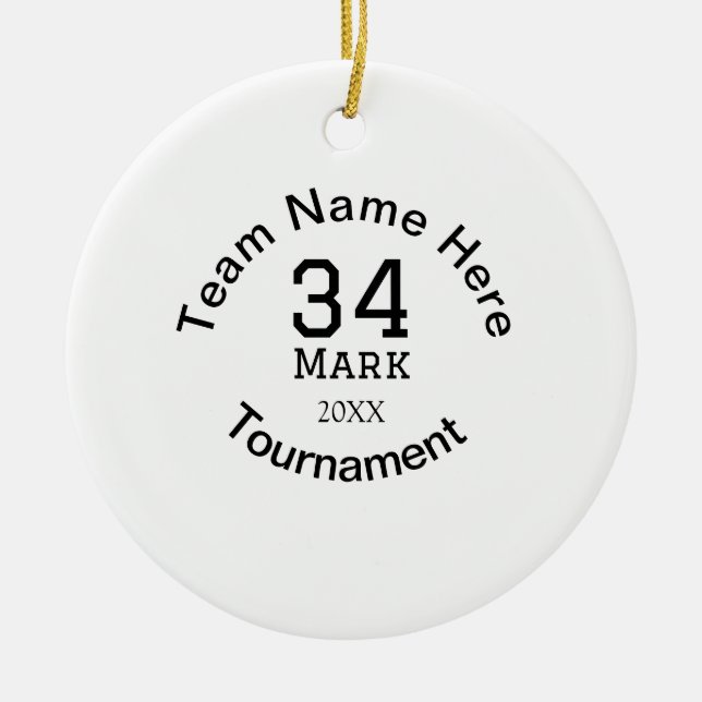 Teamname hier Name Turnierjahr hinzufügen Keramik Ornament (Vorne)