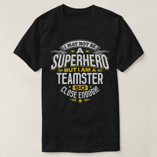 Teamster Idea Beruflich Superhero Teamsters T-Shirt (Design vorne)