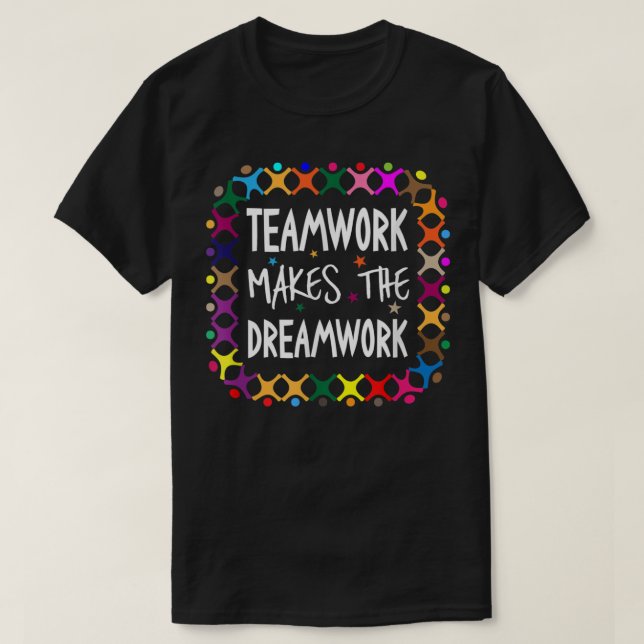 Teamwork macht den Dreamworks Motivierend Sports Q T-Shirt (Design vorne)